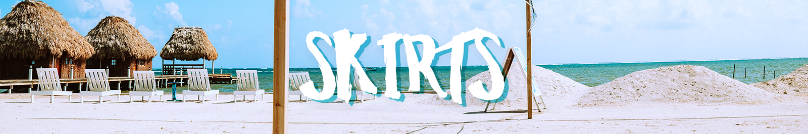 Skirts